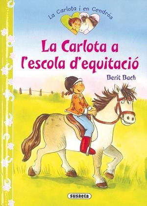 CARLOTA A L'ESCOLA D'EQUITACIÓ, LA | 9788467719048 | BACH, BERIT