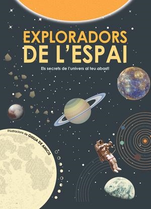 EXPLORADORS DE L'ESPAI | 9788468256160 | DE AMICIS, GIULIA