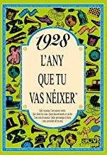 1928 : L'ANY QUE TU VAS NÉIXER | 9788488907134 | COLLADO BASCOMPTE, ROSA