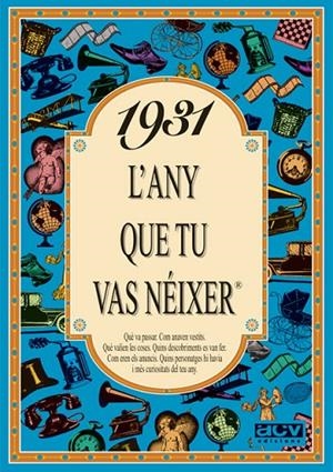 1931 : L'ANY QUE TU VAS NÉIXER | 9788488907165 | COLLADO BASCOMPTE, ROSA