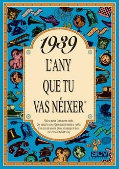 1939 : L'ANY QUE TU VAS NÉIXER | 9788488907240 | COLLADO BASCOMPTE, ROSA