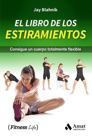 LIBRO DE LOS ESTIRAMIENTOS, EL | 9788497359207 | BLAHNIK, JAY