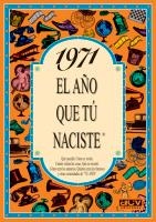 1971 : L'ANY QUE TU VAS NÉIXER | 9788489589094 | COLLADO BASCOMPTE, ROSA