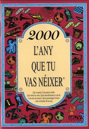 2000 : L'ANY QUE TU VAS NÉIXER | 9788415003908 | COLLADO BASCOMPTE, ROSA