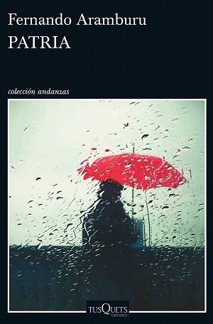 PATRIA | 9788490663196 | ARAMBURU, FERNANDO