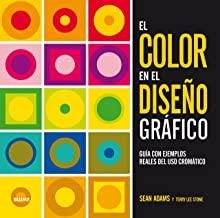 COLOR EN EL DISEÑO GRÁFICO, EL | 9788416965915 | ADAMS, SEAN
