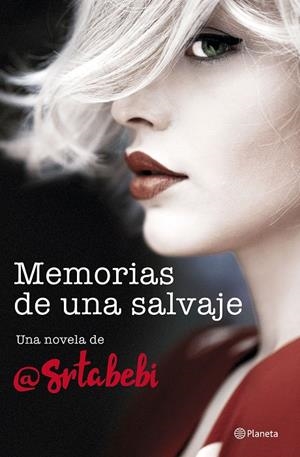 MEMORIAS DE UNA SALVAJE | 9788408194453 | @SRTABEBI