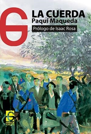 CUERDA, LA | 9788494794995 | MAQUEDA FERNÁNDEZ, FRANCISCA