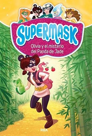 SUPERMASK 02 : OLIVIA Y MISTERIO PANDA JADE | 9788427213272 | CLUA, PAU