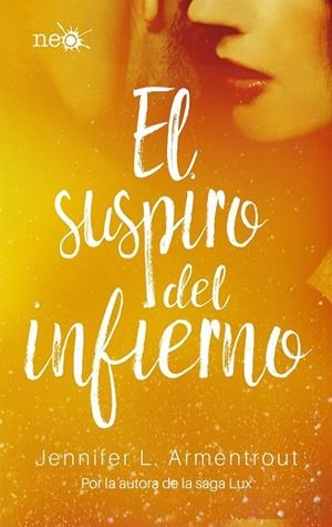 SUSPIRO DEL INFIERNO, EL | 9788417114046 | ARMENTROUT, JENNIFER L.
