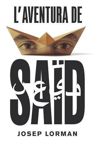 AVENTURA DE SAID, L' | 9788466145350 | LORMAN, JOSEP
