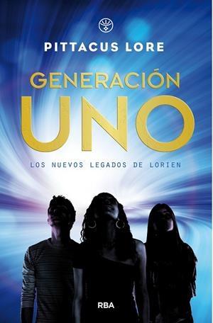 GENERACIÓN UNO | 9788427212817 | LORE, PITTACUS
