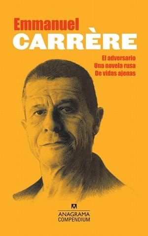 ADVERSARIO, EL / UNA NOVELA RUSA / DE VIDAS AJENAS | 9788433959577 | CARRÈRE, EMMANUEL