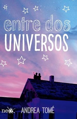 ENTRE DOS UNIVERSOS | 9788416429752 | TOMÉ, ANDREA