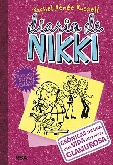 DIARIO DE NIKKI 01. CRÓNICAS DE UNA VIDA MUY POCO GLAMUROSA | 9788427211636 | RUSSELL, RACHEL RENEE