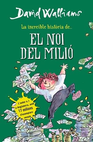 INCREÏBLE HISTÒRIA DEL NOI DEL MILIÓ, LA | 9788490431061 | WALLIAMS, DAVID