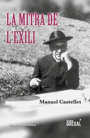 MITRA DE L'EXILI, LA | 9788417660147 | CASTELLET I SOLANAS, MANUEL