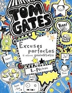 TOM GATES 02 : EXCUSES PERFECTES (I ALTRES GENIALITATS) | 9788499064055 | PICHON, LIZ