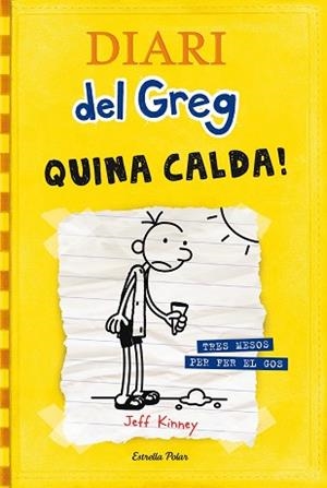 DIARI DEL GREG 04. QUINA CALDA | 9788499321721 | KINNEY, JEFF
