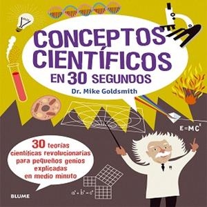 CONCEPTOS CIENTÍFICOS EN 30 SEGUNDOS | 9788498017908 | GOLDSMITH, MIKE