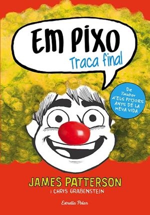 EM PIXO. TRACA FINAL | 9788491374022 | PATTERSON, JAMES / GRABENSTEIN, CHRIS