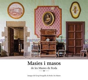 MASIES I MASOS DE LES MASIES DE RODA | 9788409008117 | VARIOS AUTORES