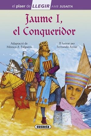JAUME I, EL CONQUERIDOR | 9788467756036 | SUSAETA, EQUIP