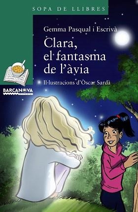 CLARA, EL FANTASMA DE L'ÀVIA | 9788448942748 | PASQUAL, GEMMA