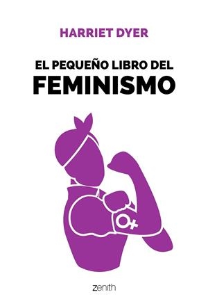 PEQUEÑO LIBRO DEL FEMINISMO, EL | 9788408196396 | DYER, HARRIET