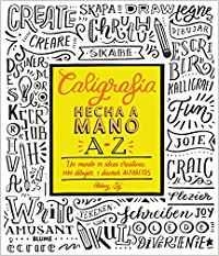CALIGRAFÍA HECHA A MANO A-Z | 9788416965687 | SY, ABBEY