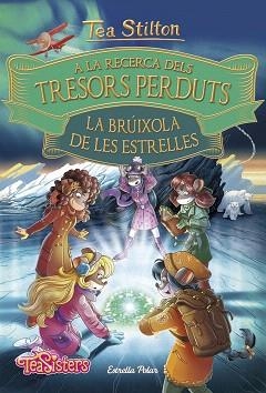 A LA RECERCA DELS TRESORS PERDUTS 02 : LA BRÚIXOLA DE LES ESTRELLES | 9788491375074 | STILTON, TEA