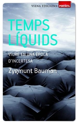 TEMPS LÍQUIDS | 9788483306482 | BAUMAN, ZYGMUNT