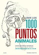 UNIR LOS 1000 PUNTOS. ANIMALES | 9788498018608 | PAVITTE, THOMAS