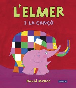ELMER I LA CANÇÓ, L' | 9788448849429 | MCKEE, DAVID