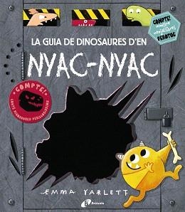 GUIA DE DINOSAURES D'EN NYAC-NYAC, LA | 9788499068527 | YARLETT, EMMA