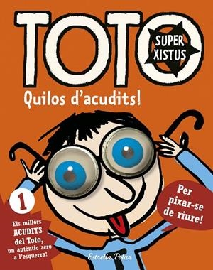 TOTO SUPERXISTUS. QUILOS D'ACUDITS | 9788416522279 | BLOCH, SERGE