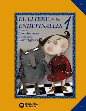 LLIBRE DE LES ENDEVINALLES, EL | 9788448942410 | ALCOVERRO, CARME