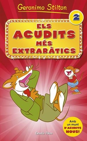ACUDITS MÉS EXTRARÀTICS 02, ELS | 9788490576854 | STILTON, GERONIMO