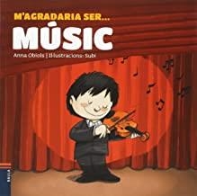 M'AGRADARIA SER... MÚSIC | 9788447929702 | OBIOLS, ANNA / SUBI