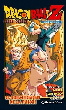 BOLA DE DRAC Z. EL RENAIXEMENT DE LA FUSIÓ! GOKU I VEGETA! | 9788416889976 | TORIYAMA, AKIRA