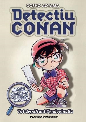 DETECTIU CONAN 04 : TOT DESXIFRANT L'ENDEVINALLA | 9788467416411 | AOYAMA, GOSHO