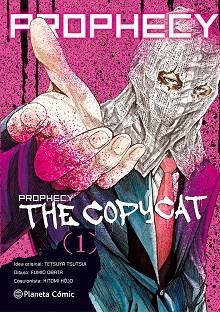 PROPHECY COPYCAT 01 | 9788491461012 | TSUTSUI, TETSUYA