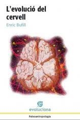 EVOLUCIÓ DEL CERVELL, L' | 9788423207435 | BUFILL I SOLER, ENRIC