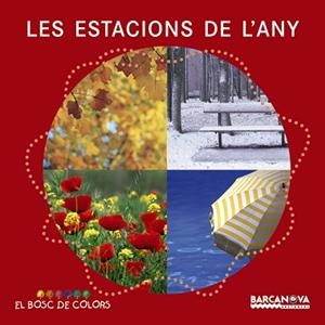 ESTACIONS DE L'ANY, LES | 9788448926571 | BALDÓ, ESTEL / GIL, ROSA / SOLIVA, MARIA