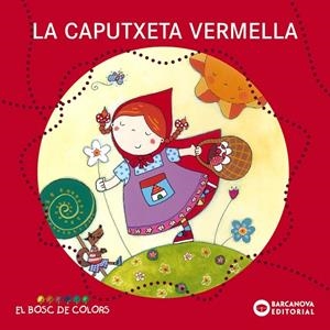 CAPUTXETA VERMELLA, LA | 9788448914103 | BALDÓ, ESTEL / GIL, ROSA / SOLIVA, MARIA