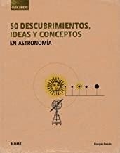 GUÍA BREVE. 50 DESCUBRIMIENTOS, IDEAS Y CONCEPTOS EN ASTRONOMÍA | 9788417056063 | FRESSIN, FRANÇOIS