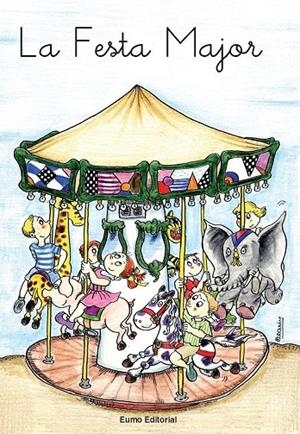 FESTA MAJOR, LA (G, J, TG, TJ, TX, IG) | 9788476020500 | PALACÍN, ADELINA / BAYÉS, PILARÍN