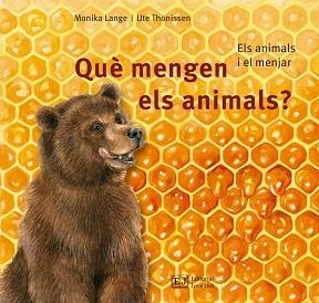 QUÈ MENGEN ELS ANIMALS? | 9788426144102 | LANGE, MONIKA/ THONISSEN, UTE