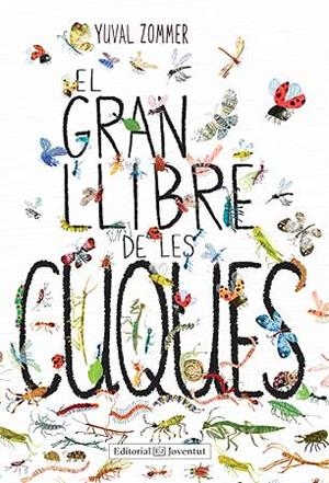 GRAN LLIBRE DE LES CUQUES, EL | 9788426143464 | ZOMMER, YUVAL