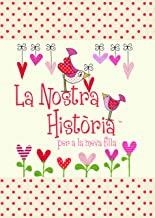 NOSTRA HISTÒRIA PER A LA MEVA FILLA, LA | 9781907048951